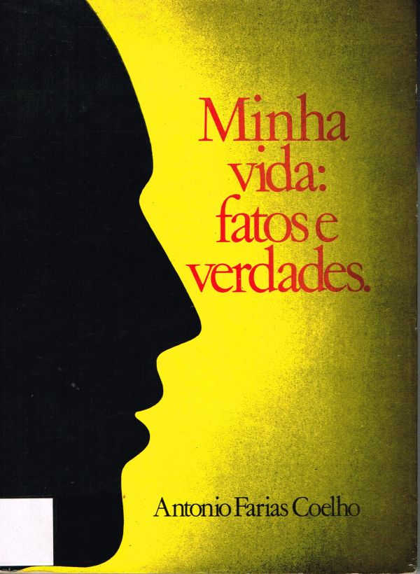 Minha vida: Fatos e Verdades
